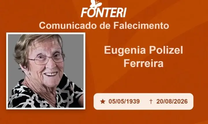 Com pesar, nos despedimos da Sra. Eugenia Polizel Ferreira
