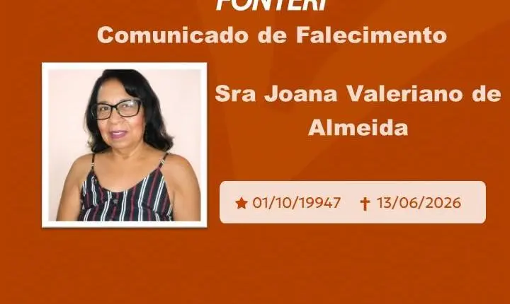 Com pesar, nos despedimos da Sra. Joana Valeriano de Almeida