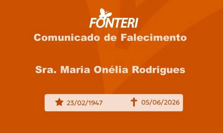Com pesar, nos despedimos da Sra. Maria Onélia Rodrigues