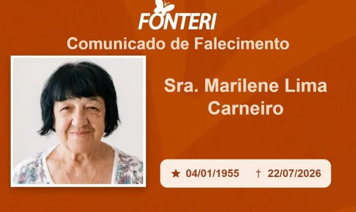 Com pesar, nos despedimos da Sra. Marilene Lima Carneiro