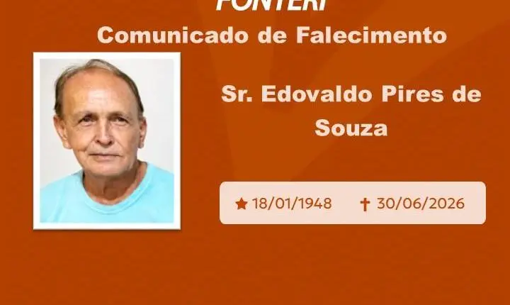 Com pesar, nos despedimos do Sr. Edovaldo Pires de Souza