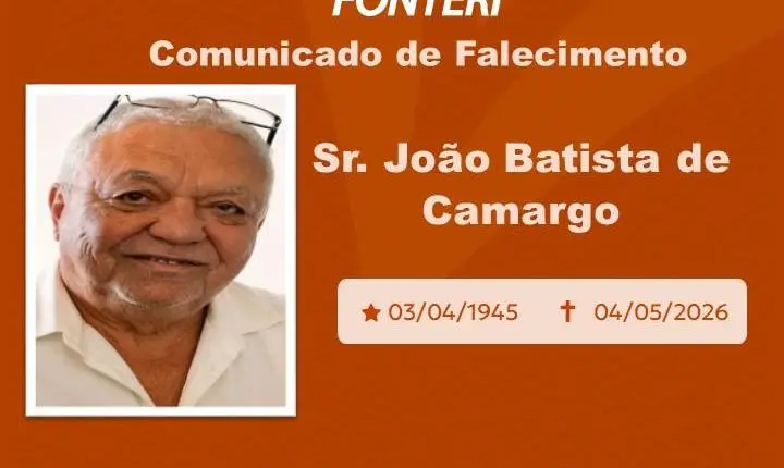 Com pesar, nos despedimos do Sr. João Batista de Camargo