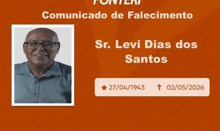 Com pesar, nos despedimos do Sr. Levi Dias dos Santos  