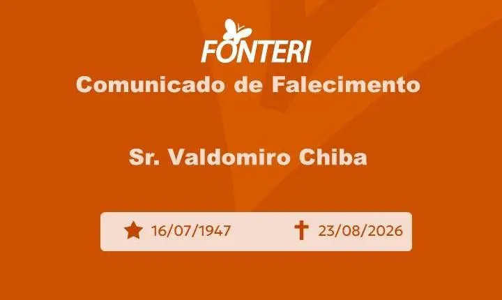 Com pesar, nos despedimos do Sr. Valdomiro Chiba, sua partida ocorreu no dia 23 de agosto de 2026.