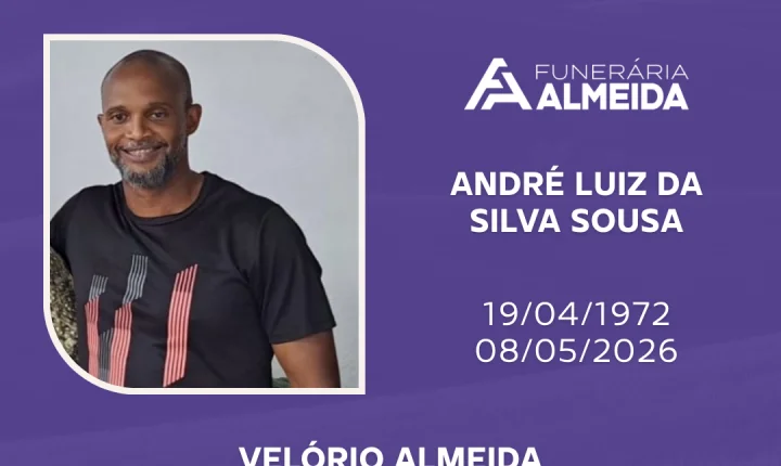 Comunicamos a nota de falecimento do SR. ANDRE LUIZ DA SILVA SOUSA