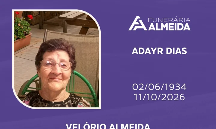 Comunicamos o Falecimento da Sra. ADAYR DIAS   ( CONHECIDA COMO  IRDA   )