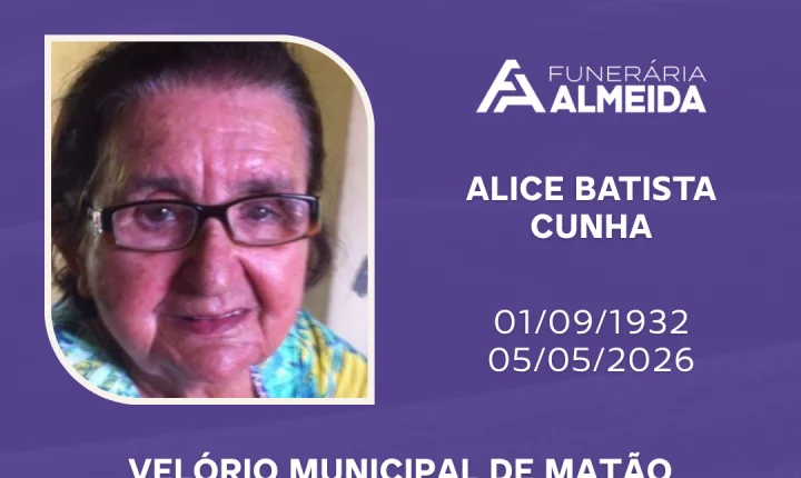 Comunicamos o falecimento da SRA. ALICE BATISTA CUNHA