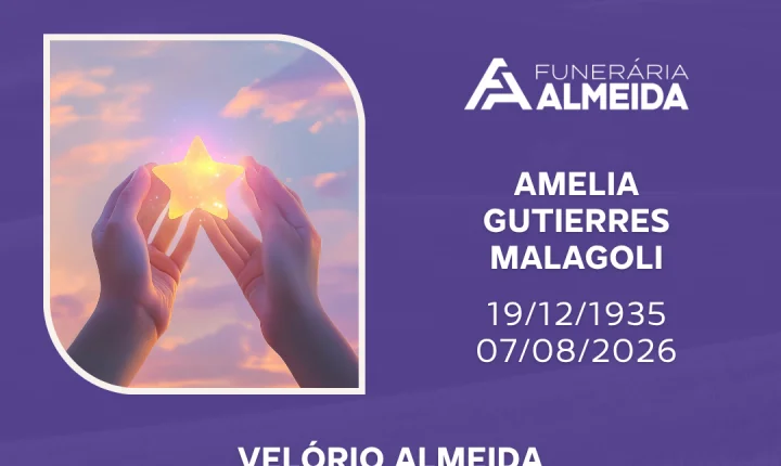 Comunicamos o falecimento da SRA. AMELIA GUTIERRES MALAGOLI .