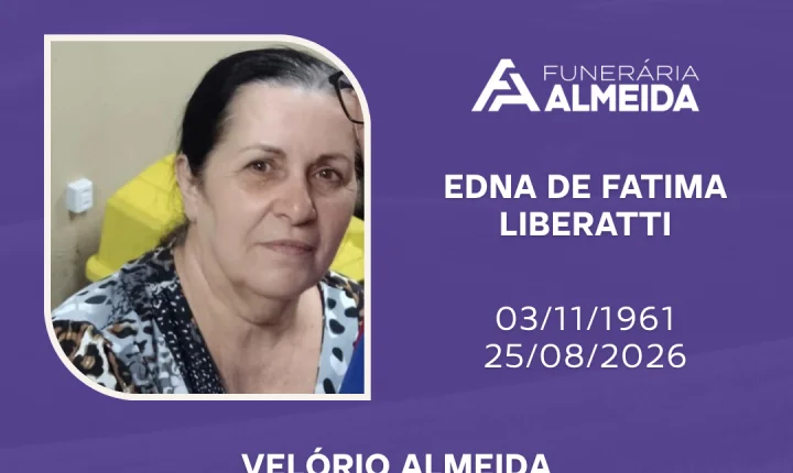 Comunicamos o falecimento da SRA. EDNA DE FATIMA LIBERATTI