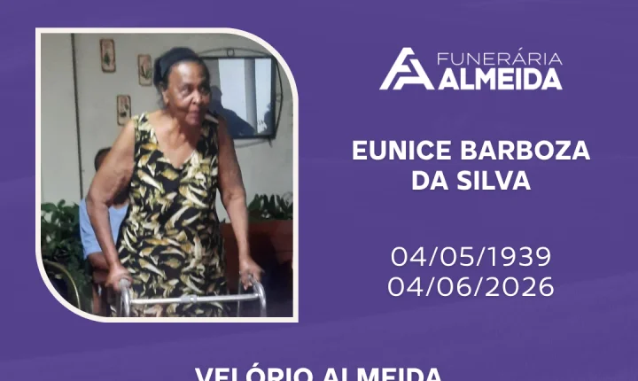 COMUNICAMOS O FALECIMENTO DA SRA.EUNICE BARBOZA DA SILVA