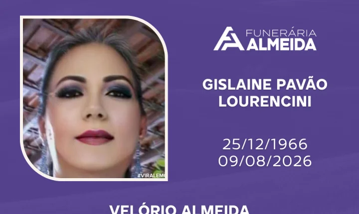 Comunicamos o falecimento da SRA. GISLAINE PAVÃO LOURENCINI (mais conhecida como GI)