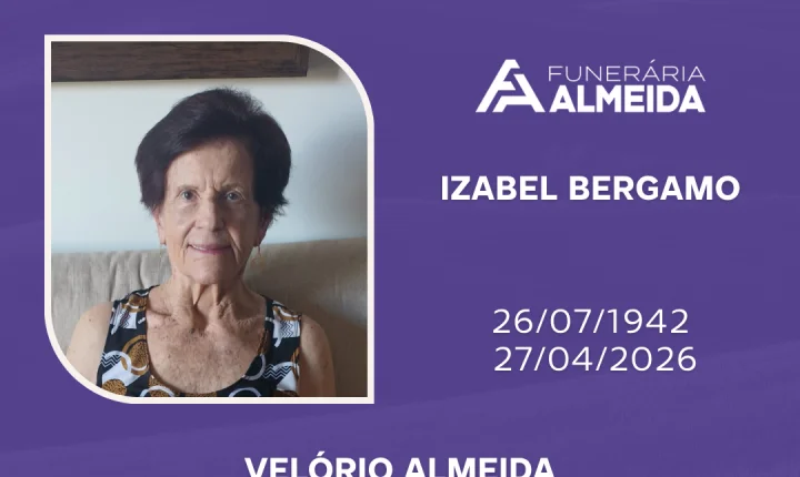 Comunicamos o falecimento da SRA. IZABEL BERGAMO 
