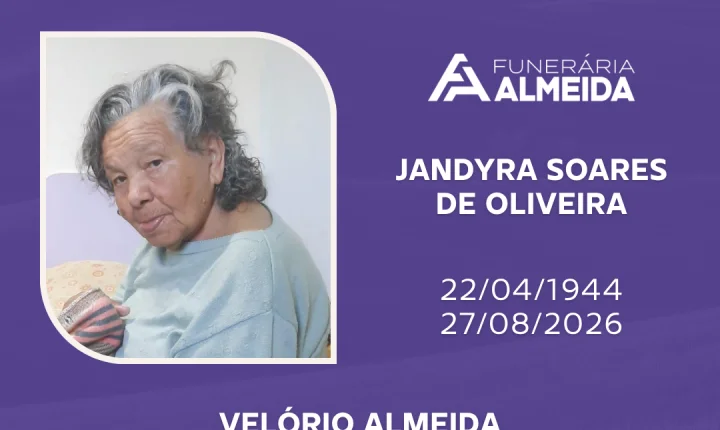 Comunicamos o falecimento da SRA. JANDYRA SOARES DE OLIVEIRA