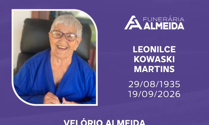 COMUNICAMOS O FALECIMENTO DA SRA. LEONILCE KOWASKI MARTINS