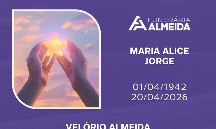 Comunicamos o falecimento da SRA. MARIA ALICE JORGE