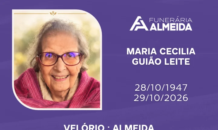 Comunicamos o Falecimento da SRA. MARIA CECÍLIA GUIÃO LEITE