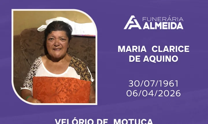 COMUNICAMOS O FALECIMENTO DA SRA. MARIA CLARICE DE AQUINO
