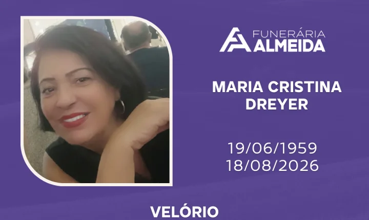 Comunicamos o falecimento da SRA. MARIA CRISTINA DREYER