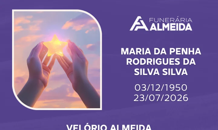 Comunicamos o Falecimento da SRA. MARIA DA PENHA RODRIGUES DA SILVA SILVA