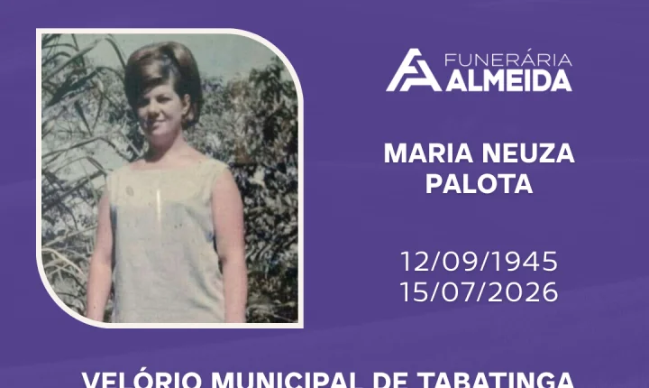 Comunicamos o falecimento da SRA. MARIA NEUZA PALOTA
