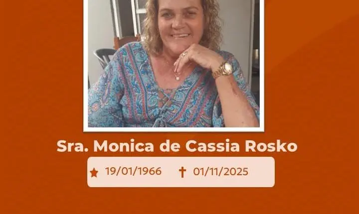 Comunicamos o falecimento da Sra. Monica de Cassia Rosko 