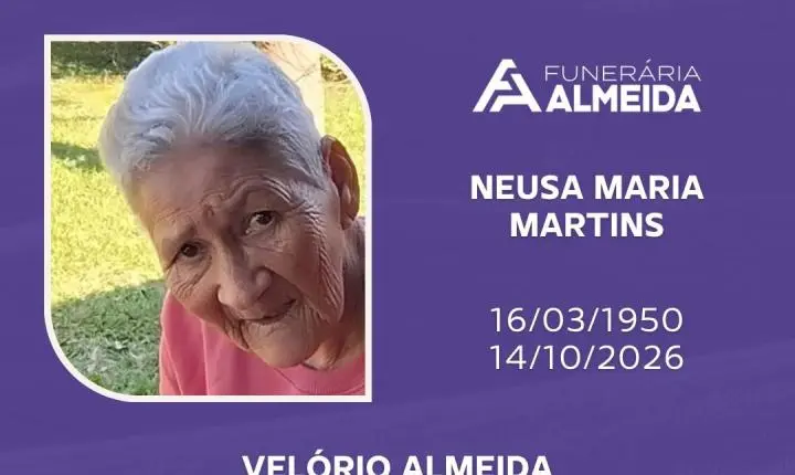 Comunicamos o falecimento da SRA. NEUSA MARIA MARTINS