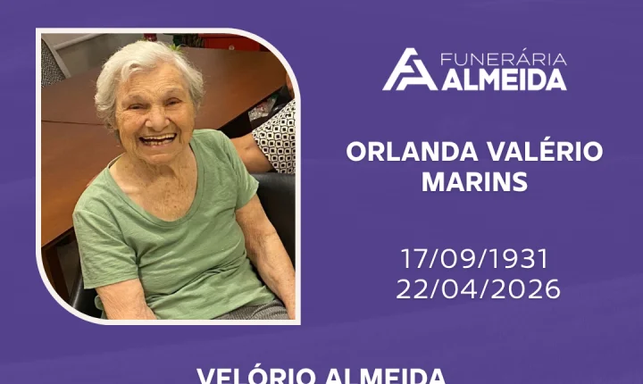 Comunicamos o falecimento da SRA. ORLANDA VALÉRIO MARINS