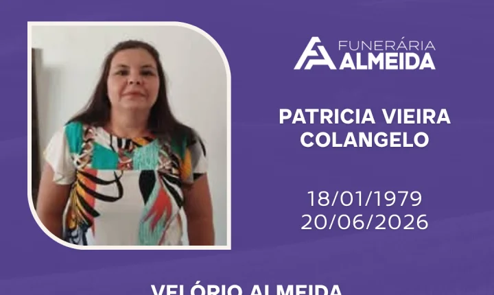 Comunicamos o falecimento da SRA. PATRICIA VIEIRA COLANGELO .