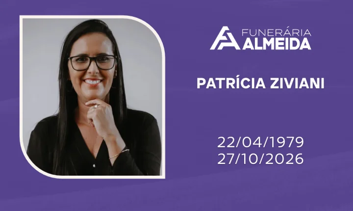Comunicamos o Falecimento da SRA. PATRÍCIA ZIVIANI