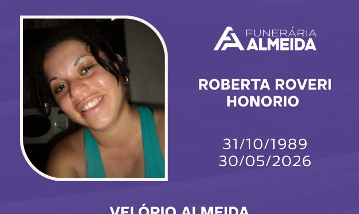 COMUNICAMOS O FALECIMENTO DA SRA.ROBERTA ROVERI HONORIO