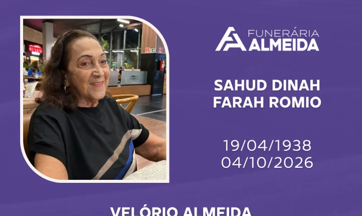 Comunicamos o falecimento da SRA. SAHUD DINAH FARAH ROMIO