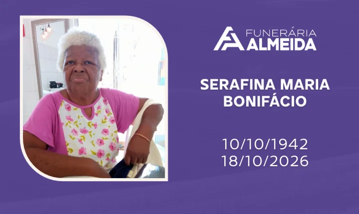 Comunicamos o Falecimento da SRA.SERAFINA MARIA BONIFÁCIO