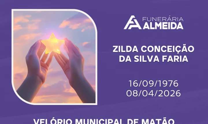 Comunicamos o falecimento da SRA. ZILDA CONCEIÇÃO DA SILVA FARIA