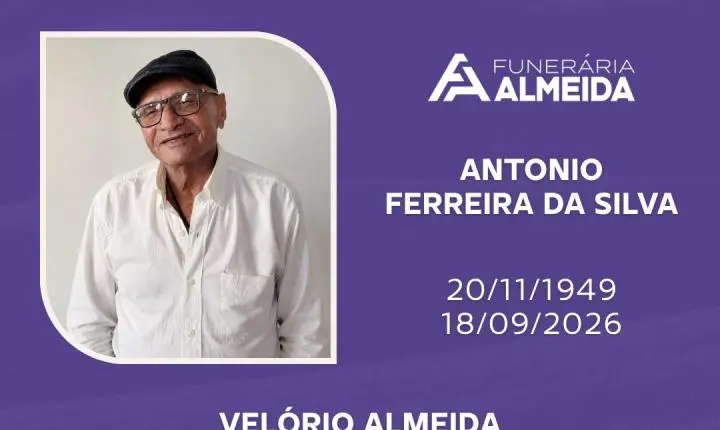 Comunicamos o falecimento do SR. ANTONIO FERREIRA DA SILVA 