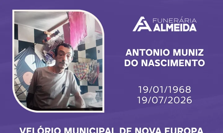 Comunicamos o Falecimento do Sr. ANTONIO MUNIZ DO NASCIMENTO   ( CONHECIDO TONINHO )