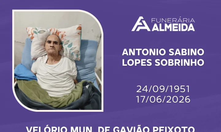 Comunicamos o falecimento do SR. ANTONIO SABINO LOPES SOBRINHO