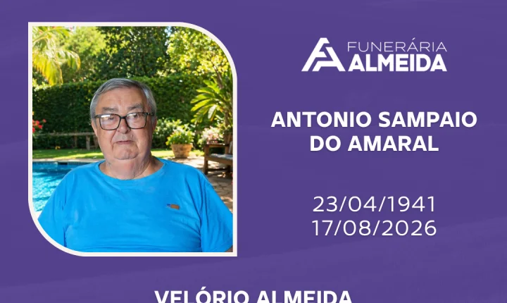 Comunicamos o Falecimento do Sr. ANTONIO SAMPAIO DO AMARAL   ( CONHECIDO COMO TONINHO )