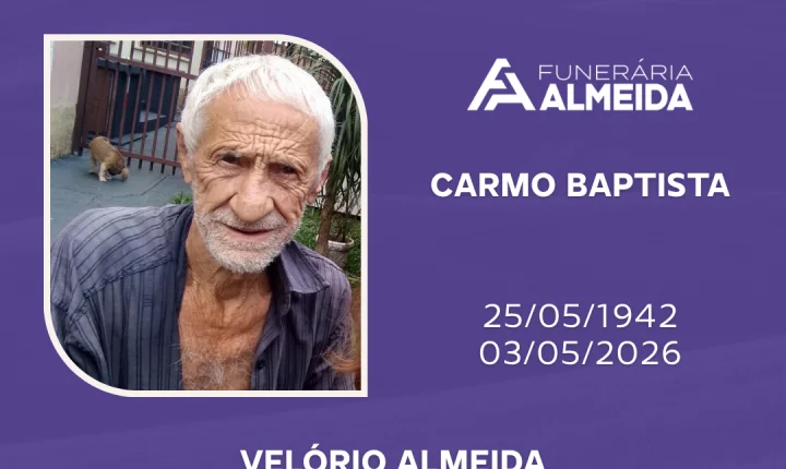 Comunicamos o falecimento do SR. CARMO BAPTISTA