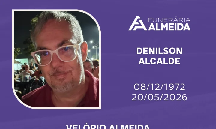 Comunicamos o falecimento do SR.DENILSON ALCALDE