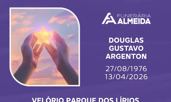 Comunicamos o falecimento do SR. DOUGLAS GUSTAVO ARGENTON