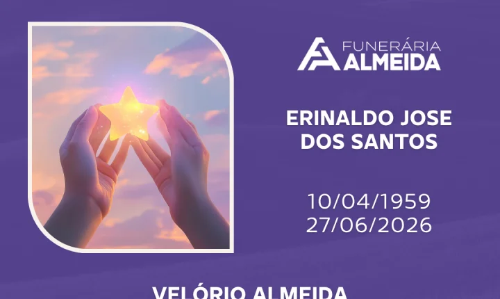 Comunicamos o Falecimento do Sr. ERINALDO JOSE DOS SANTOS