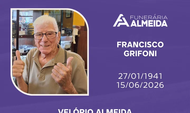 Comunicamos o falecimento do SR. FRANCISCO GRIFONI (mais conhecido como FUNERAL)