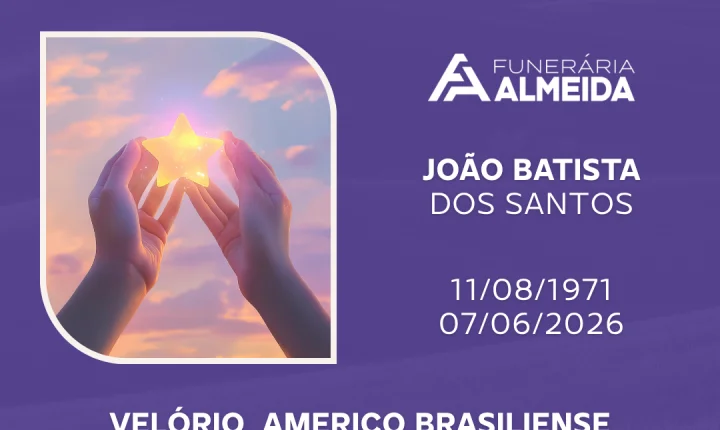 COMUNICAMOS O FALECIMENTO DO SR. JOÃO BATISTA DOS SANTOS