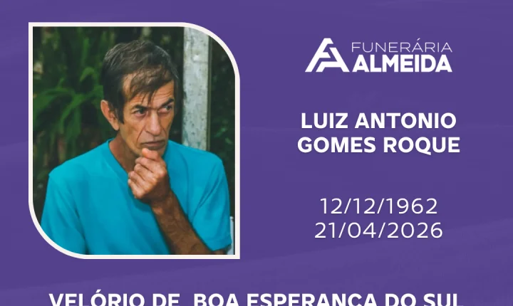 Comunicamos o falecimento do SR. LUIZ ANTONIO GOMES ROQUE