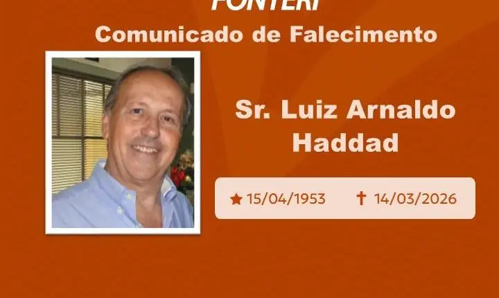 Comunicamos o falecimento do Sr. Luiz Arnaldo Haddad 