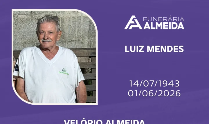 Comunicamos o falecimento do SR. LUIZ MENDES