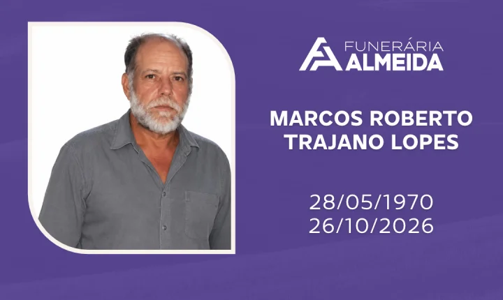 Comunicamos o falecimento do SR. MARCOS ROBERTO TRAJANO LOPES (Mais conhecido como Marquinho)