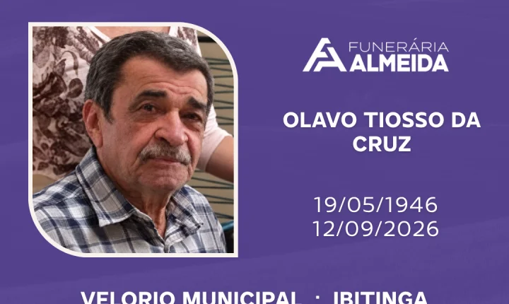 Comunicamos o Falecimento do Sr. OLAVO TIOSSO DA CRUZ