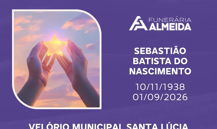 Comunicamos o falecimento do SR. SEBASTIÃO BATISTA DO NASCIMENTO