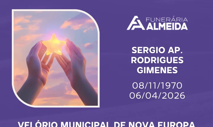 Comunicamos o falecimento do SR. SERGIO APARECIDO RODRIGUES GIMENES